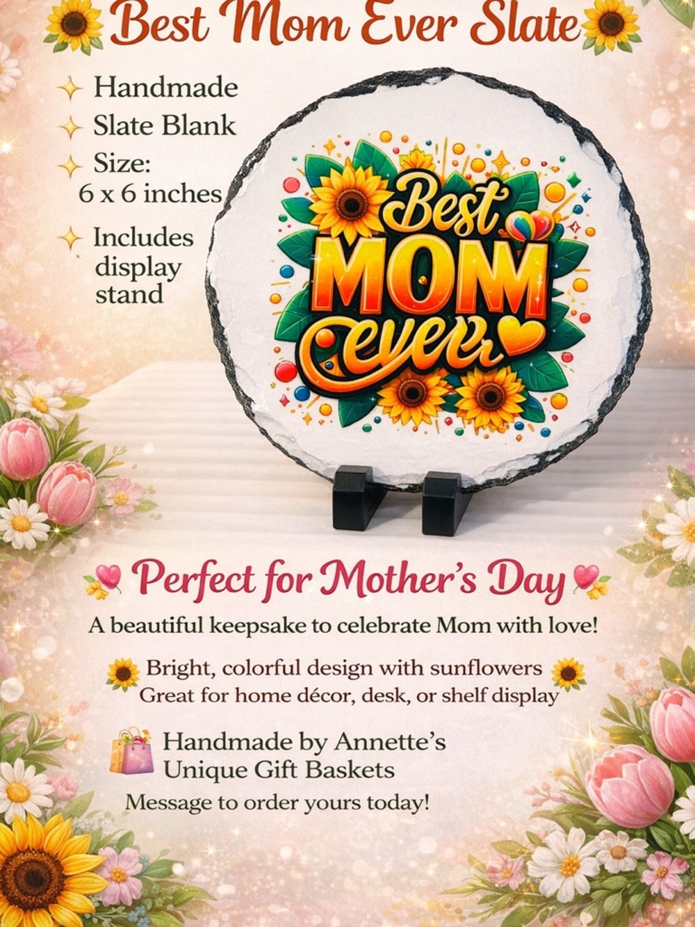 Best Mom Ever Decorative Slate Plaque with Sunflowers